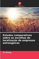 Estudos comparativos sobre as escolhas de localização de empresas estrangeiras (Portuguese Edition) 6209363555 Book Cover