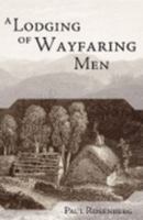 A Lodging of Wayfaring Men 097960110X Book Cover