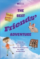 The Best Friends' Adventure 1678013129 Book Cover