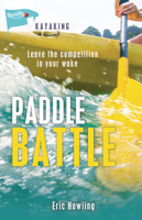 Paddle Battle 1459416236 Book Cover