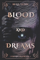 Blood and Dreams (Otherworld) B0DQQG5HN9 Book Cover