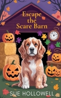 Escape the Scare Barn B0FR1G3T2N Book Cover
