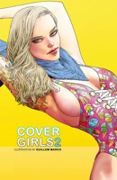 Cover Girls, Vol. 2 1534324100 Book Cover