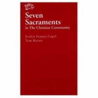 Seven Sacraments in the Christian Community 0863152899 Book Cover