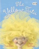 The Yellow Tutu 0375851682 Book Cover