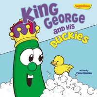 King George and His Duckies (Big Idea Books®) 0310744016 Book Cover