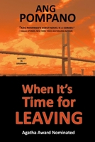 When It's Time For Leaving 1948338920 Book Cover