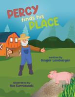 Percy Finds His Place 1736601415 Book Cover