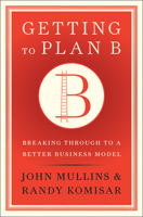 Getting to Plan B 1422126692 Book Cover