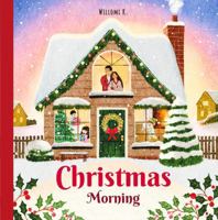 Christmas Morning 1963672062 Book Cover