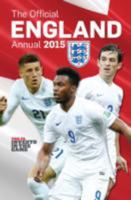 Official England FA 2015 Annual 1908925655 Book Cover