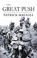 The Great Push: An Episode of the Great War 1979644446 Book Cover