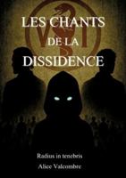 Les Chants de la Dissidence: Radius in tenebris 2322598631 Book Cover
