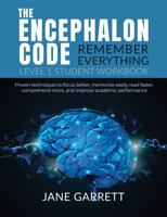 The Encephalon Code: Level 1 Memory Workbook 1737555735 Book Cover
