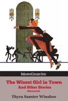 The Wisest Girl in Town and Other Stories 1976784204 Book Cover
