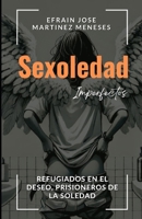 Sexoledad (Spanish Edition) B0DCBN1JMV Book Cover