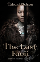 The Last Faoii 1737172801 Book Cover