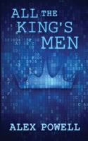 All the King's Men 1620047810 Book Cover