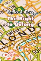 The Right to Belong 1612042929 Book Cover