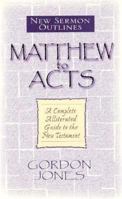 Matthew to Acts 0872134520 Book Cover