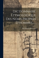 Dictionnaire Étymologique Des Noms Propres D'hommes 1271312654 Book Cover