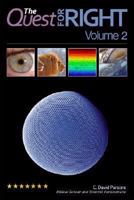 The Quest for Right, Volume 2 1602479151 Book Cover