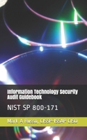 Information Technology Security Audit Guidebook: NIST SP 800-171 1726674908 Book Cover