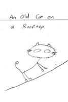 An Old Cat on a Rooftop B0BJYSTN97 Book Cover