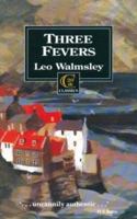 Three Fevers 1858250013 Book Cover