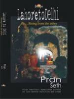 Lahore to Delhi: rising from the ashes : autobiography of a refugee from Pakistan 8189534114 Book Cover