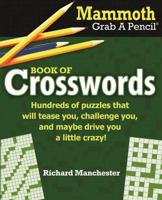 Mammoth Grab a Pencil Book of Crosswords 0884865789 Book Cover