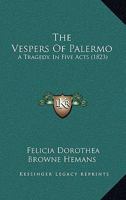 The Vespers of Palermo 1104508990 Book Cover