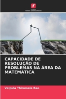 Capacidade de Resolução de Problemas Na Área Da Matemática 6205697491 Book Cover
