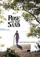Rose in the Sand 1456733982 Book Cover