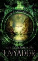 Die Legende von Enyador 3743117606 Book Cover