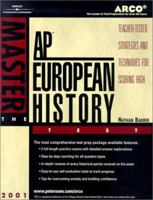 Arco Master the Ap European History Test 2001: Teacher-Tested Strategies and Techniques for Scoring High, 2001 (Master the Ap European History Test, 2001) 0764561855 Book Cover