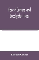 Forest Culture and Eucalyptus Trees 9354003893 Book Cover