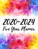 2020-2024 Five Year Planner: 5 Year 60 Months Calendar Monthly Planner Schedule Organizer For To Do List Academic Schedule Agenda Logbook Or Student ... (Daily Weekly Monthly Planners With Holidays) 1672349907 Book Cover