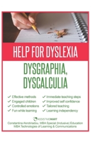 Help for Dyslexia ,Dysgraphia and Dyscalculia: Manage and educate children 9925771285 Book Cover