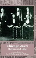 Chicago Jazz: The Second Line 1843822261 Book Cover