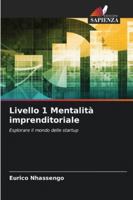 Livello 1 Mentalità imprenditoriale (Italian Edition) 6208903777 Book Cover