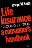 Life insurance: A consumer's handbook 0253203465 Book Cover