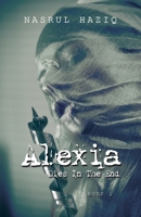 Alexia Dies in the End: Book 1 1543755941 Book Cover
