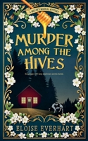 Murder among the Hives 1962759091 Book Cover