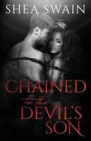 Chained to the Devil's Son 1502404206 Book Cover