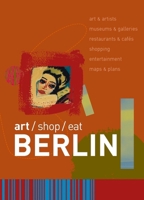 Art/Shop/Eat Berlin 039332785X Book Cover