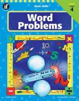 Basic Skills Series    Math Word Problems  Grade 4 1568222653 Book Cover