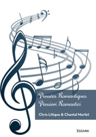 Pensées Romantiques - Pensieri Romantici (French Edition) 2414638613 Book Cover