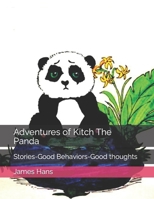 Adventures of Kitch The Panda: Stories-Good Behaviors-Good thoughts null Book Cover