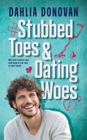 Stubbed Toes and Dating Woes 1922679607 Book Cover